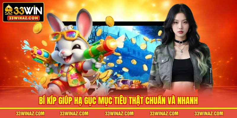 Bí kíp giúp hạ gục mục tiêu thật chuẩn và nhanh